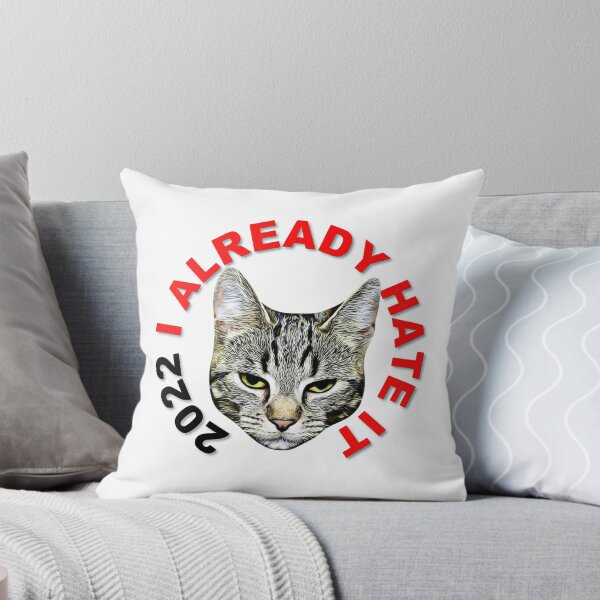 Item preview, Funny Cat 2022 New Year, Cat memes, I already hate it designed and sold by avit1.