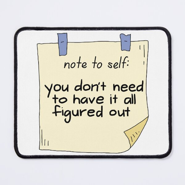 Item preview, note to self quote designed and sold by FightingforHOPE.