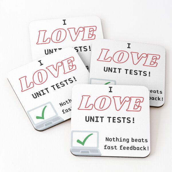 Item preview, I LOVE Unit tests! Programming and software testing designed and sold by themkat.