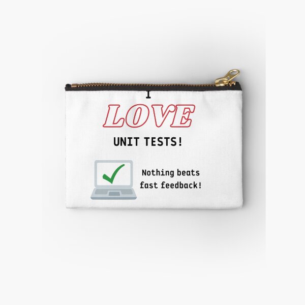 Item preview, I LOVE Unit tests! Programming and software testing designed and sold by themkat.