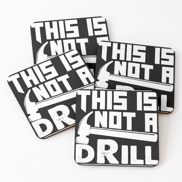 Item preview, This is Not a Drill (White Color Art Work) designed and sold by DesignoresLTD.