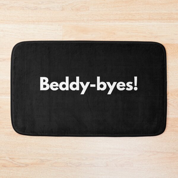 Item preview, Beddy-byes! designed and sold by Trufictioneer.