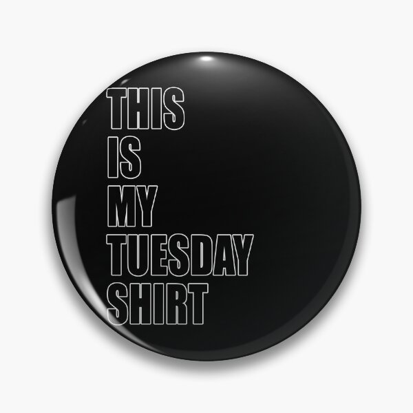 Item preview, This Is My Tuesday Shirt Dumb Funny Dad Joke designed and sold by Jason Gilbert.