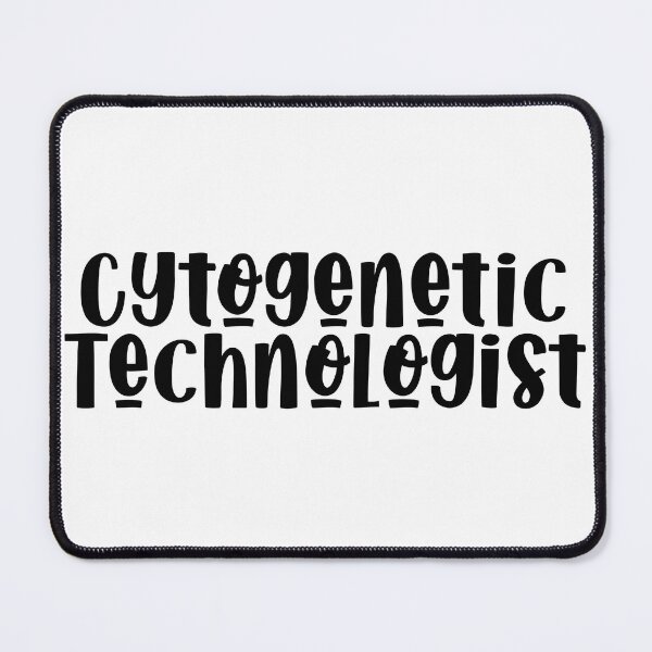 Item preview, Cytogenetic technologist designed and sold by Sarahgranchelli.