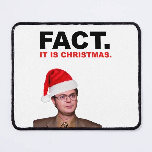 Item preview, The Office Christmas, Dwight Schrute, Fact it is Christmas designed and sold by avit1.