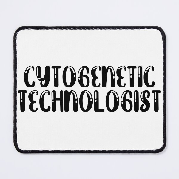 Item preview, Cytogenetic technologist designed and sold by Sarahgranchelli.