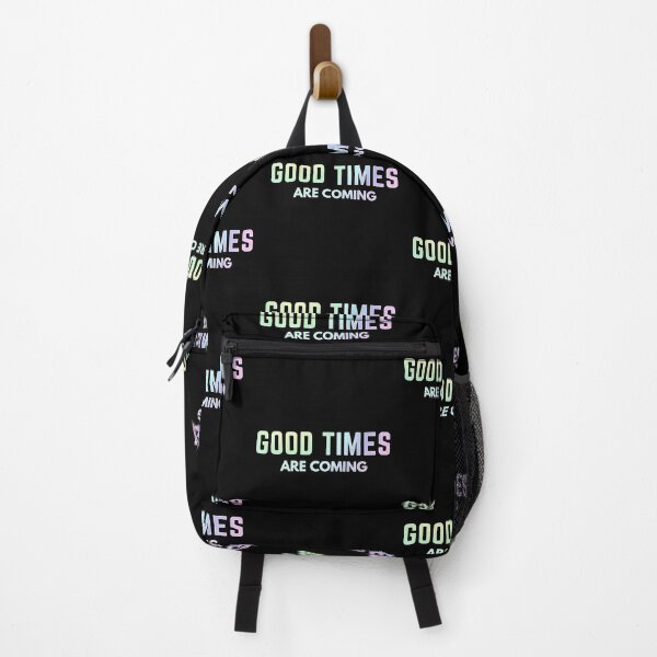 Item preview, good times are coming - motivational quotes designed and sold by nasani.