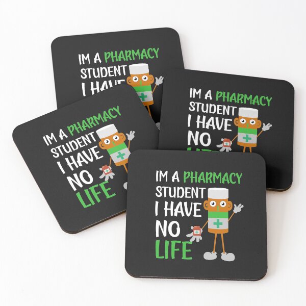 Item preview, Im A Pharmacy Student I Have No Life designed and sold by AmeliaStore1.
