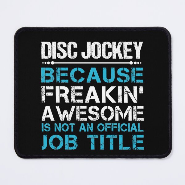 Item preview, Disc Jockey T Shirt - Freaking Awesome Job Gift Item Tee designed and sold by oetate4774.