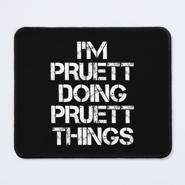 Item preview, Pruett Name T Shirt - I'm Pruett Doing Pruett Things Name Gift Item Tee designed and sold by chezeva.
