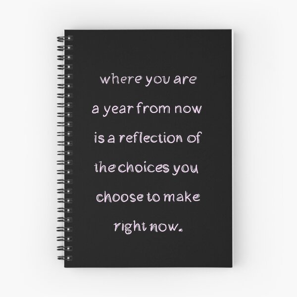 Item preview, Where you are a year from now is a reflection of the choices you choose to make right now designed and sold by AestheticNi.