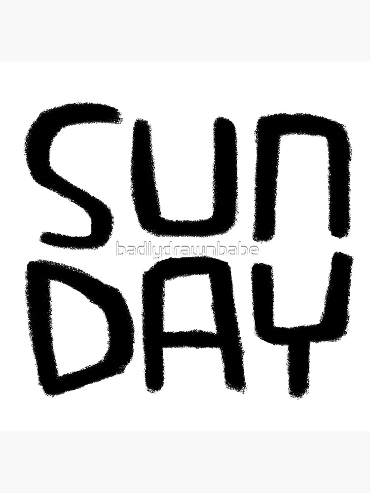 sun-day-days-of-the-week-sunny-day-sunday-poster-for-sale-by
