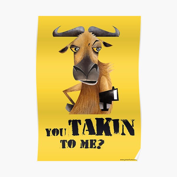 You Takin to Me Poster