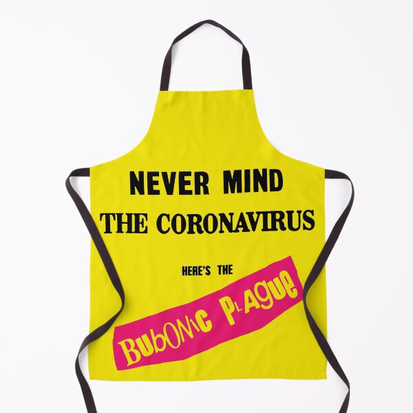 Item preview, Never Mind The Coronavirus : Here's The Bubonic Plague! designed and sold by DemandChaos.