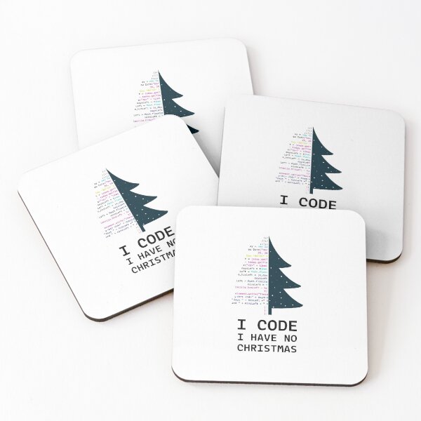 Item preview, I CODE I HAVE NO CHRISTMAS, gift for coders, gift for programmers, gift in christmas , christmass, coding, funny designed and sold by habiib-joe.