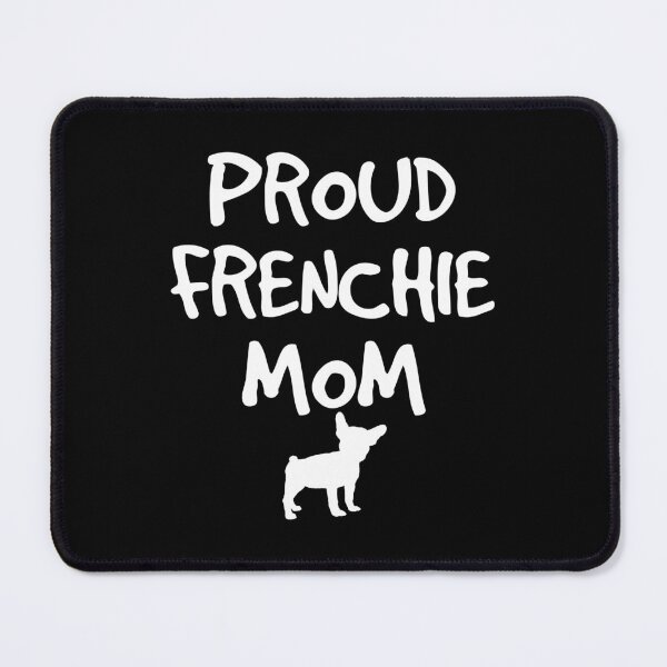 Item preview, Proud Frenchie Mom,Funny Gift For womens designed and sold by DESIGNNOUR.