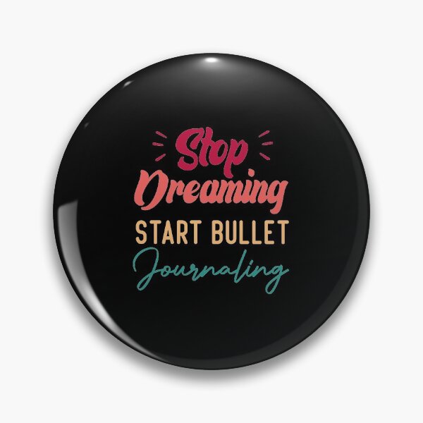 Artikelvorschau, Hören Sie auf zu träumen Beginnen Sie mit dem Bullet Journaling entworfen und verkauft von medbdj.