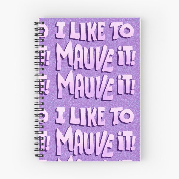 Item preview, I Like to Mauve It Mauve It! designed and sold by LindsayCat.