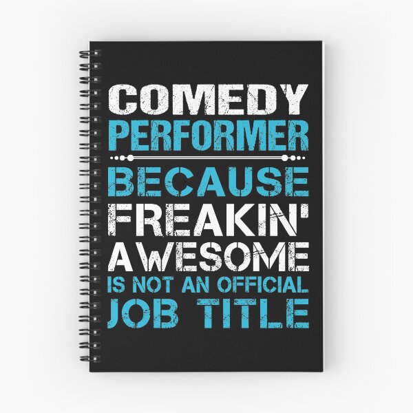 Item preview, Comedy Performer T Shirt - Freaking Awesome Job Gift Item Tee designed and sold by oetate4774.