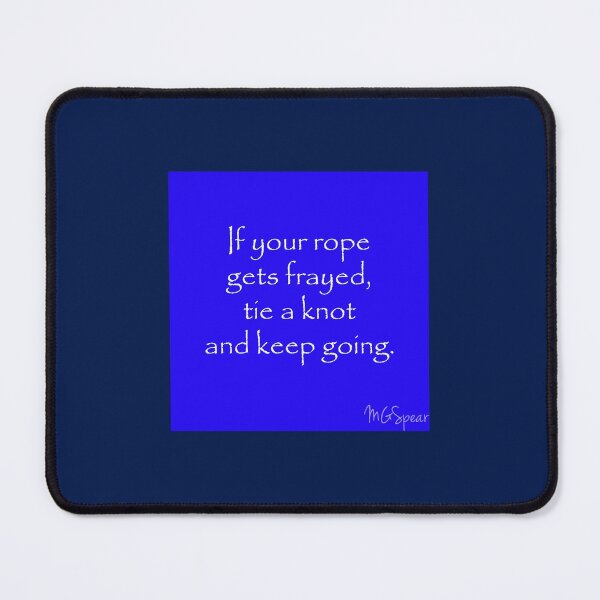 Motivational Quote Keep Going Mouse Pad