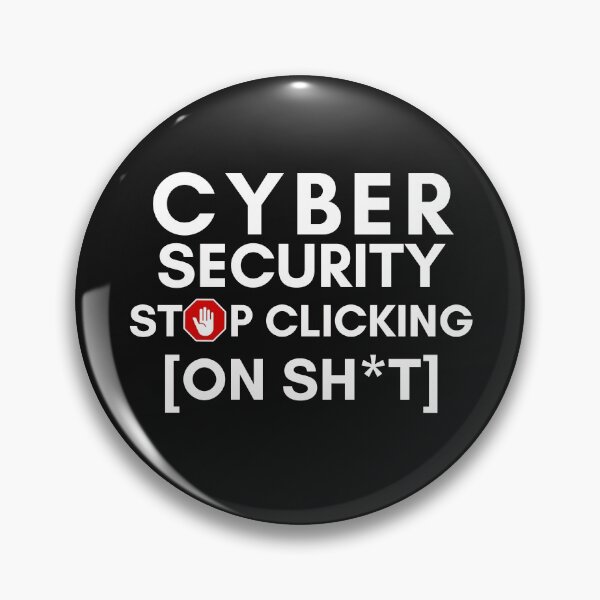 Item preview, Cyber Security: Stop Clicking On Sh*t designed and sold by tshirtfever.