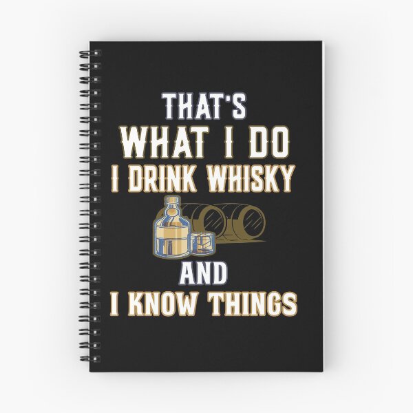 Item preview, Thats what I do I drink whiskey - whiskey drinkers designed and sold by dJ-Design.