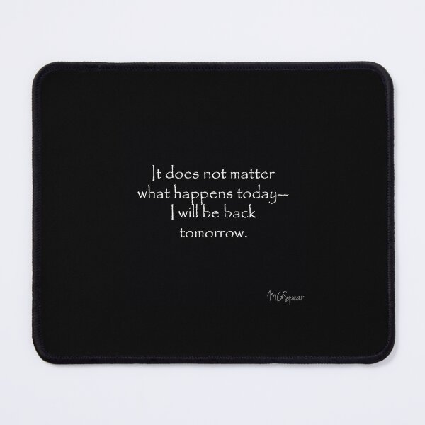 Motivational Quote Keep Going Inspirational Mouse Pad