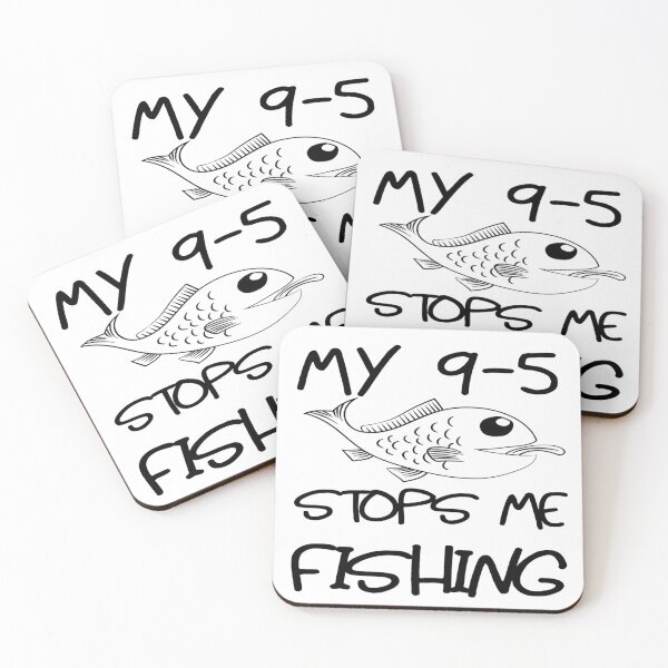 Item preview, My 9-5 Stops Me Fishing designed and sold by davidmurtagh.