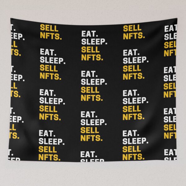 Item preview, NFT - Eat, Sleep, Sell NFTs designed and sold by reallyrealnow.