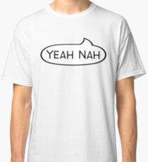 Australian Slang -Speech Bubble- "Yeah Nah" Classic T-Shirt