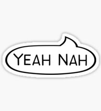 Australian Slang -Speech Bubble- "Yeah Nah" Sticker