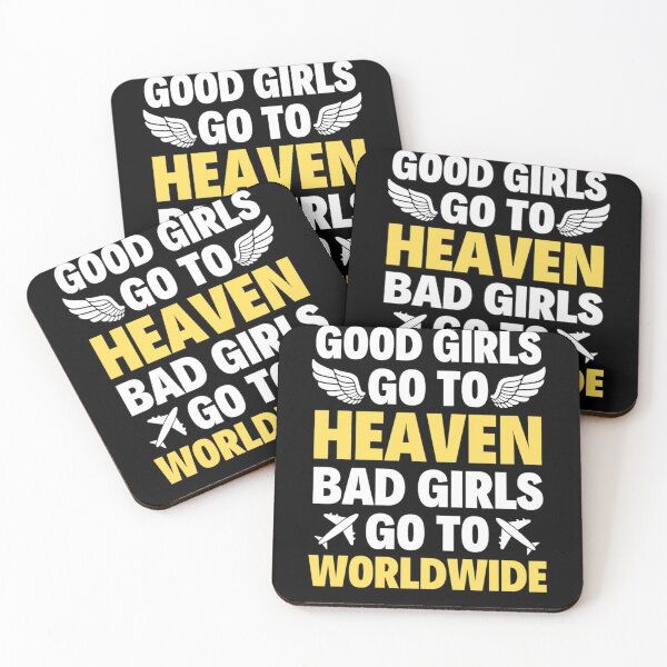 Item preview,  Good Girls Go To Heaven Bad Girls Go Worldwide - Funny  Mr Worldwide designed and sold by chetan786.