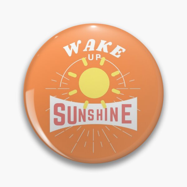 Item preview, Wake Up Sunshine designed and sold by moniquealexa.