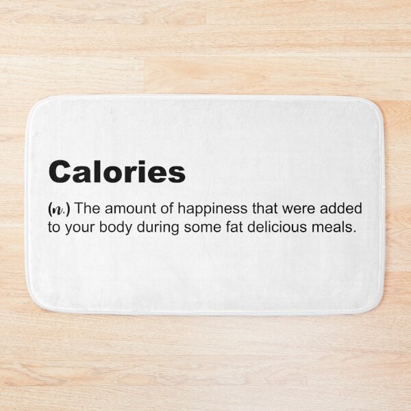Item preview, Funny Calories Definition. designed and sold by IrisDesign20.