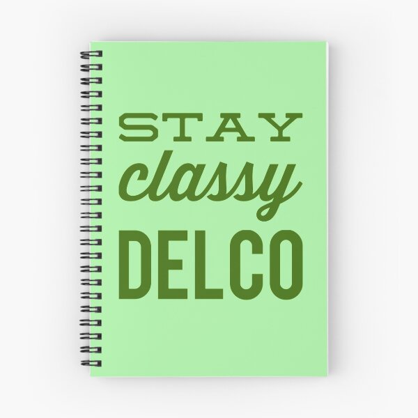 Item preview, Stay classy Delco designed and sold by Soccer4ja9.