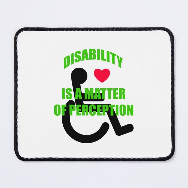 Item preview, Disability is a matter of perception. designed and sold by Terse08.