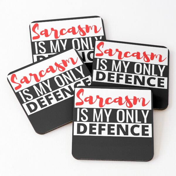 Item preview,  Sarcasm Is My Only Defence - And It Is A Good One With Style designed and sold by Sonatablue.