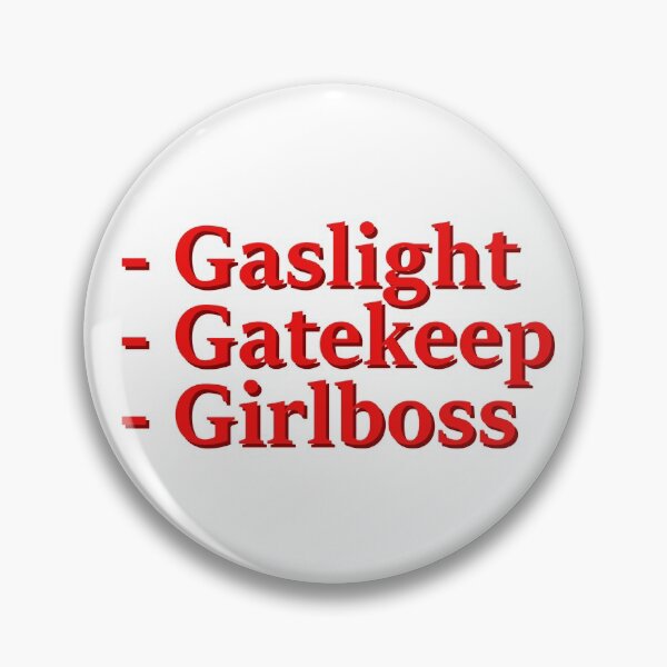 Item preview, Gaslight, Gatekeep, Girlboss designed and sold by Friend of Frogs.