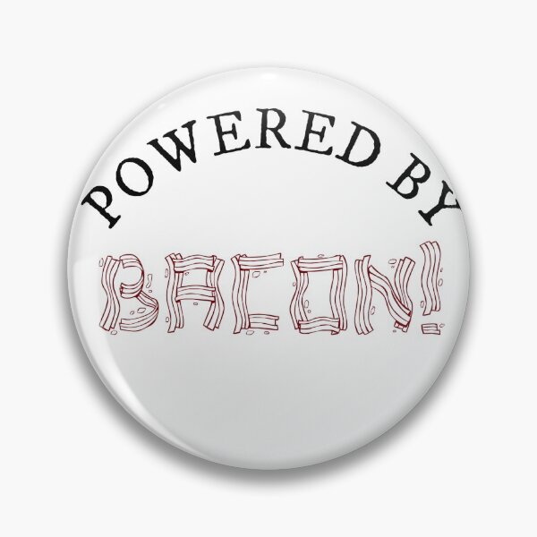 Item preview, POWERED BY BACON designed and sold by ThefreedomGhost.