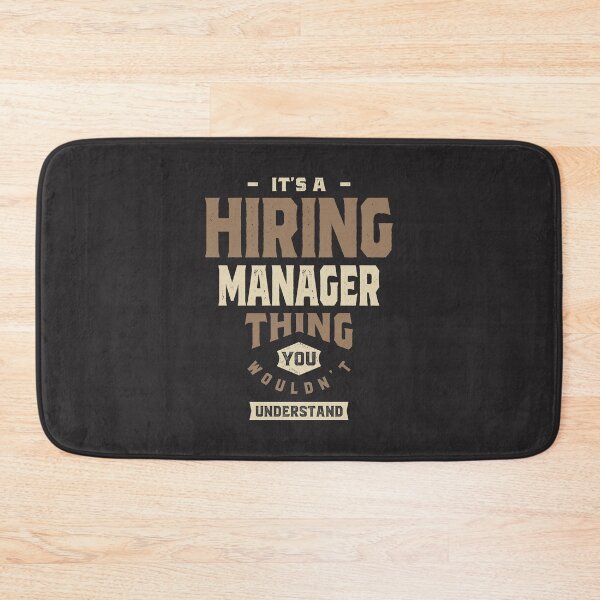 Item preview, Hiring Manager Funny Job Title Profession Birthday Idea designed and sold by cidolopez.