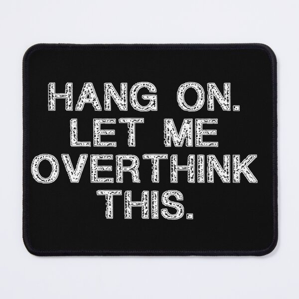 Item preview, Hang on Let me Overthink This Funny Saying Gift Retro T-Shirt Retro Stickers Retro Posters designed and sold by Farid94.