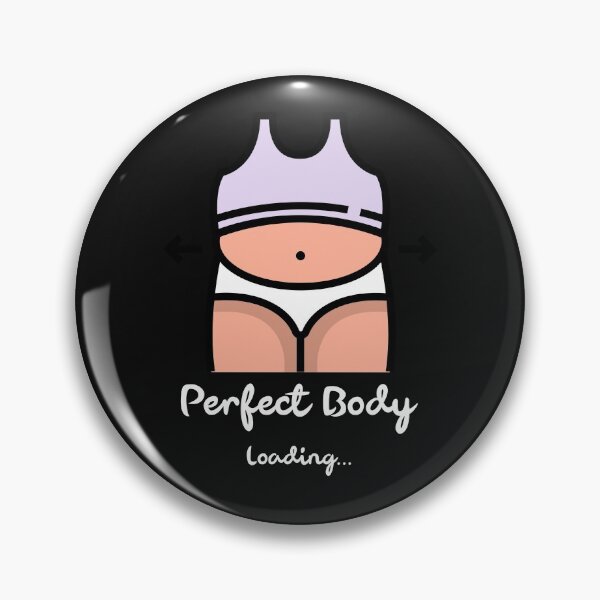 Item preview, Perfect Body Loading  designed and sold by mkzmerch.