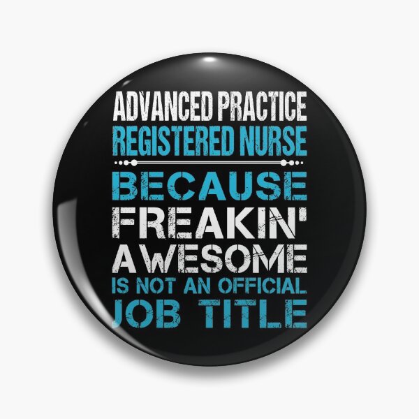 Item preview, Advanced Practice Registered Nurse T Shirt - Freaking Awesome Job Gift Item Tee designed and sold by oetate4774.