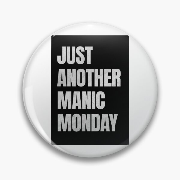 Item preview, Just another manic monday wall art in black designed and sold by TeabreakType.