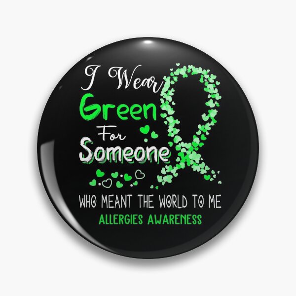 Item preview, I Wear Green For Allergies Awareness designed and sold by Tadmab.