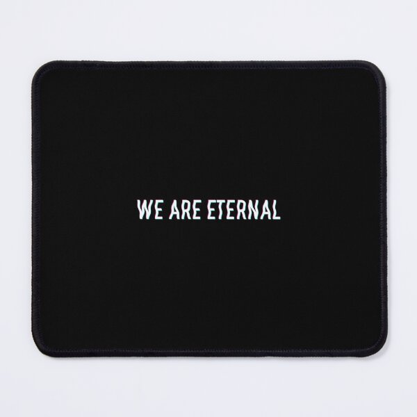 Item preview, We are eternal designed and sold by yayor.