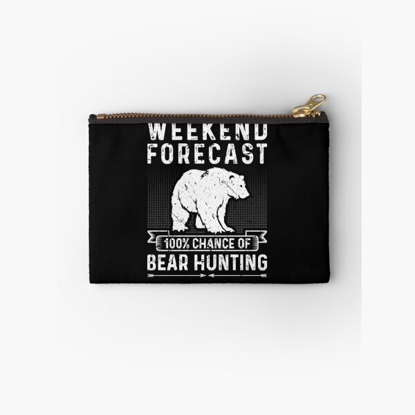 Item preview, Weekend Forecast 100% Chance of Bear Hunting designed and sold by Sinful Charm.
