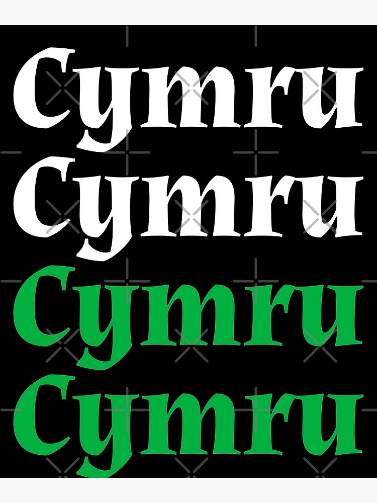 Cymru Welsh Flag Colours Pride In Wales Poster By Thequester