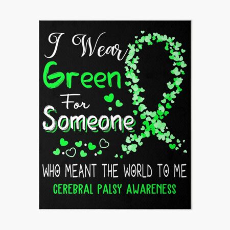 Item preview, I Wear Green For Cerebral Palsy Awareness designed and sold by Tadmab.