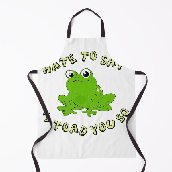 Item preview,  Hate To Say I Toad You So - Funny Frog Gift  designed and sold by paulocampos.